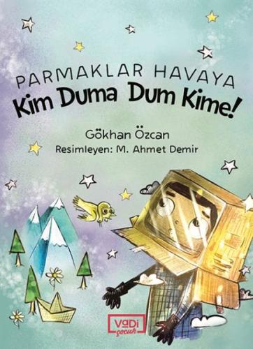 Parmaklar Havaya - Kim Duma Dum Kime! | Kitap Ambarı