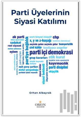 Parti Üyelerinin Siyasi Katılımı | Kitap Ambarı