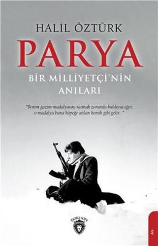 Parya - Bir Milliyetçi’nin Anıları | Kitap Ambarı