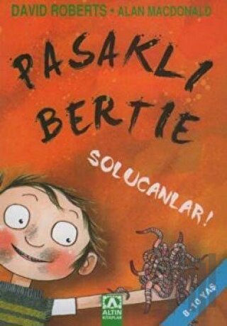 Pasaklı Bertie Solucanlar! | Kitap Ambarı