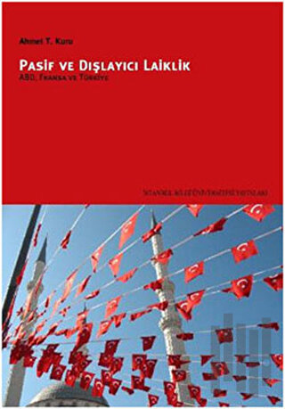 Pasif ve Dışlayıcı Laiklik | Kitap Ambarı