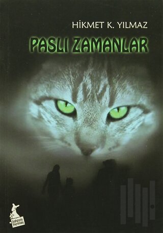 Paslı Zamanlar | Kitap Ambarı