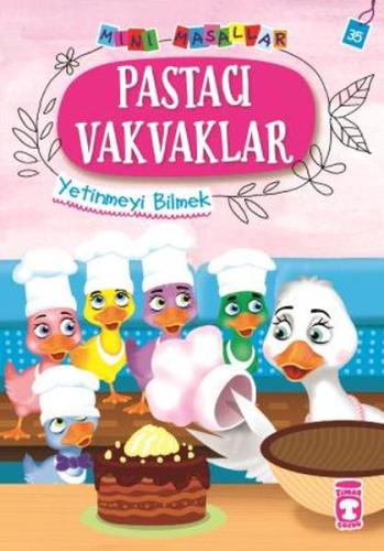 Pastacı Vakvaklar - Mini Masallar 4 | Kitap Ambarı