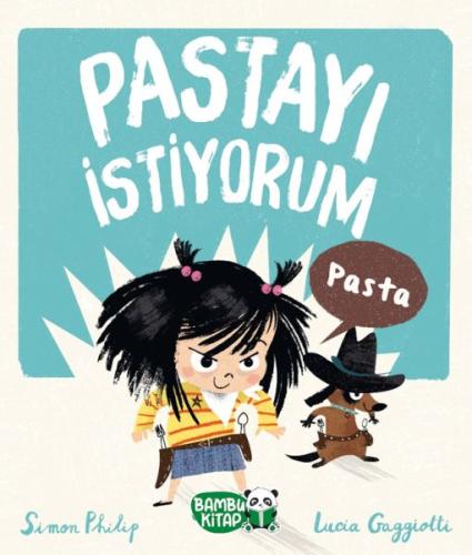 Pastayı İstiyorum | Kitap Ambarı