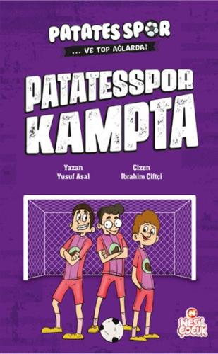 Patatesspor Kampta - Patatesspor ve Top Ağlarda | Kitap Ambarı