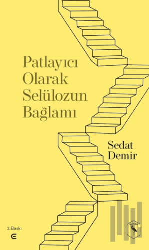 Patlayıcı Olarak Selülozun Bağlamı | Kitap Ambarı