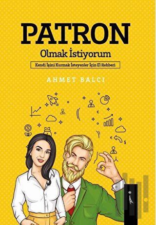 Patron Olmak İstiyorum | Kitap Ambarı