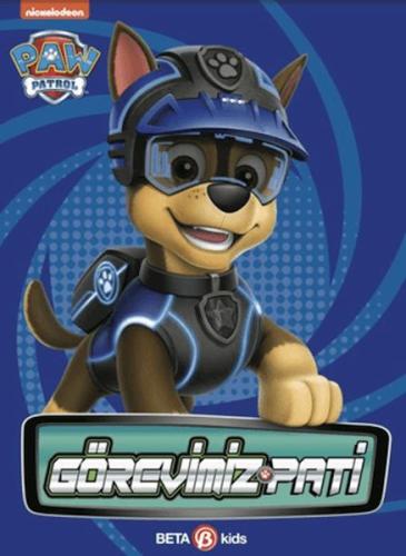 Paw Patrol - Görevimiz Pati | Kitap Ambarı