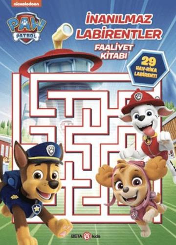 Paw Patrol - İnanılmaz Labirentler Faaliyet Kitabı | Kitap Ambarı