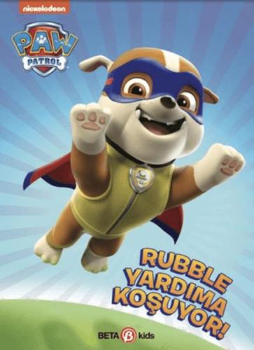 Paw Patrol - Rubble Yardıma Koşuyor! | Kitap Ambarı