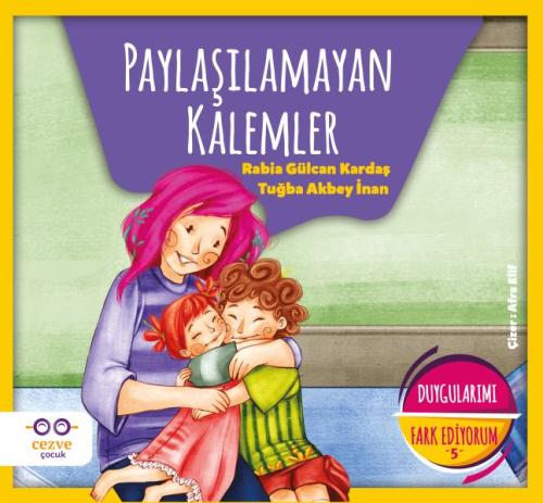 Paylaşılamayan Kalemler - Duygularımı Fark Ediyorum 5 | Kitap Ambarı