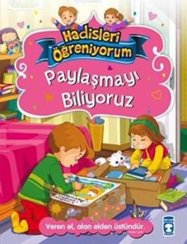 Paylaşmayı Biliyoruz - Hadisleri Öğreniyorum | Kitap Ambarı