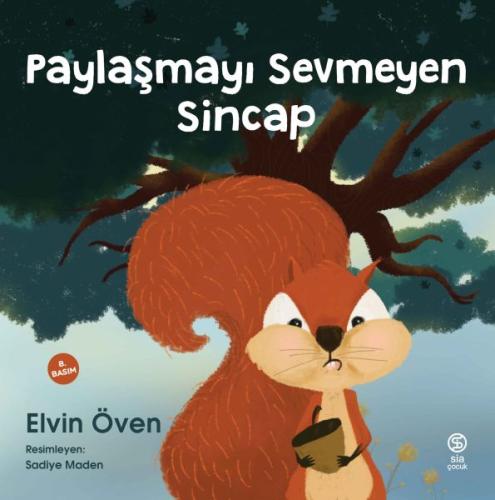 Paylaşmayı Sevmeyen Sincap | Kitap Ambarı