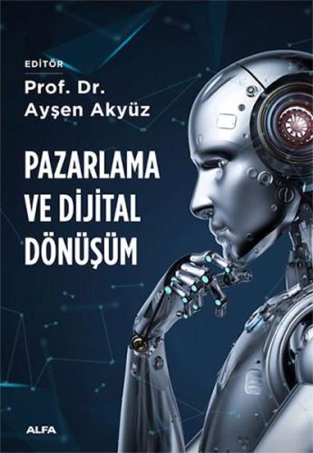 Pazarlama ve Dijital Dönüşüm | Kitap Ambarı