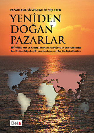 Pazarlama Vizyonunu Genişleten Yeniden Doğan Pazarlar | Kitap Ambarı