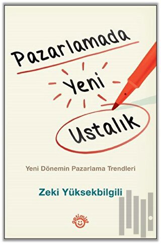 Pazarlamada Yeni Ustalık | Kitap Ambarı