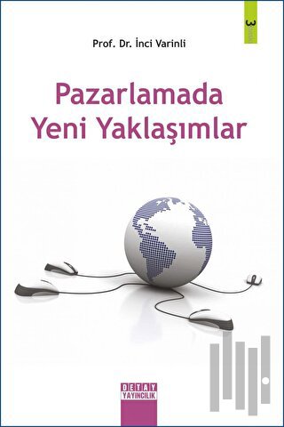 Pazarlamada Yeni Yaklaşımlar | Kitap Ambarı