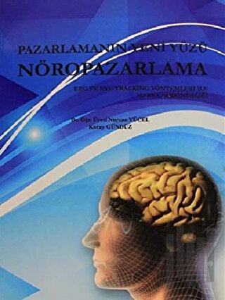 Pazarlamanın Yeni Yüzü Nöropazarlama | Kitap Ambarı