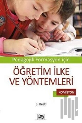 Pedagojik Formasyon İçin Öğretim İlke ve Yöntemleri | Kitap Ambarı