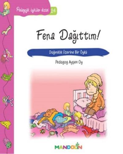 Fena Dağıttım! | Kitap Ambarı