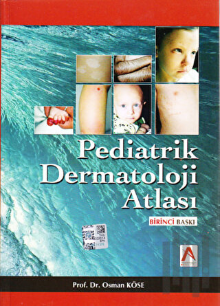 Pediatrik Dermatoloji Atlası | Kitap Ambarı