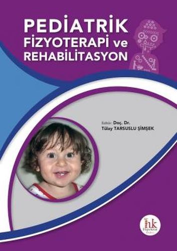 Pediatrik Fizyoterapi Rehabilitasyon | Kitap Ambarı