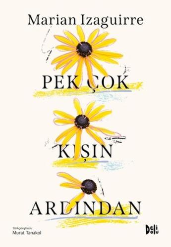 Pek Çok Kışın Ardından | Kitap Ambarı