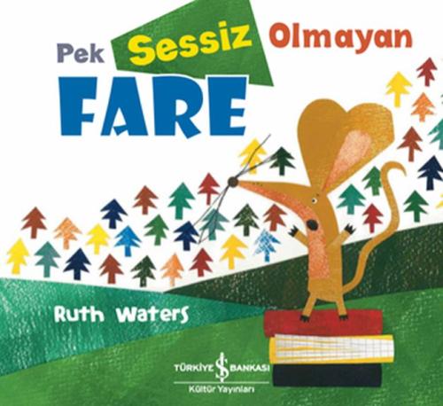 Pek Sessiz Olmayan Fare | Kitap Ambarı