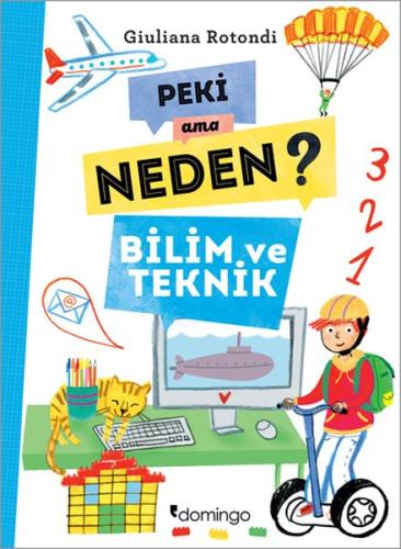 Peki Ama Neden? - Bilim ve Teknik | Kitap Ambarı