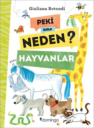 Peki Ama Neden? - Hayvanlar | Kitap Ambarı