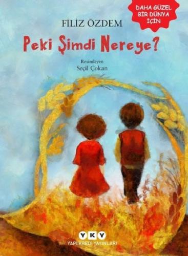 Peki Şimdi Nereye? | Kitap Ambarı