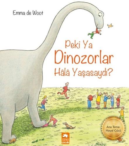 Peki Ya Dinozorlar Hala Yaşasaydı? | Kitap Ambarı