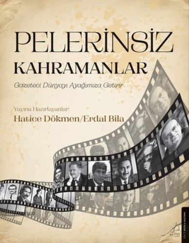 Pelerinsiz Kahramanlar | Kitap Ambarı