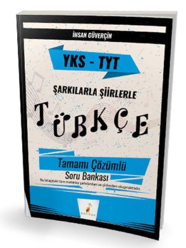 YKS TYT Şarkılarla Şiirlerle Türkçe Tamamı Çözümlü Soru Bankası | Kita