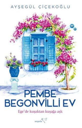 Pembe Begonvilli Ev | Kitap Ambarı