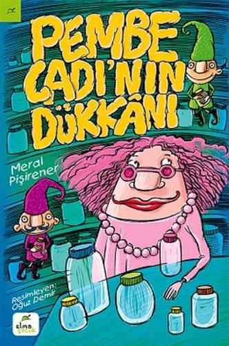 Pembe Cadı’nın Dükkanı | Kitap Ambarı