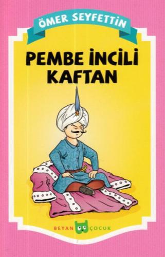 Pembe İncili Kaftan | Kitap Ambarı