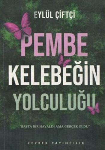 Pembe Kelebeğin Yolculuğu | Kitap Ambarı