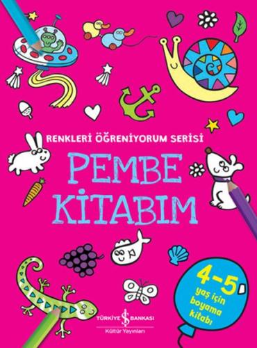 Pembe Kitabım - Renkleri Öğreniyorum Serisi | Kitap Ambarı