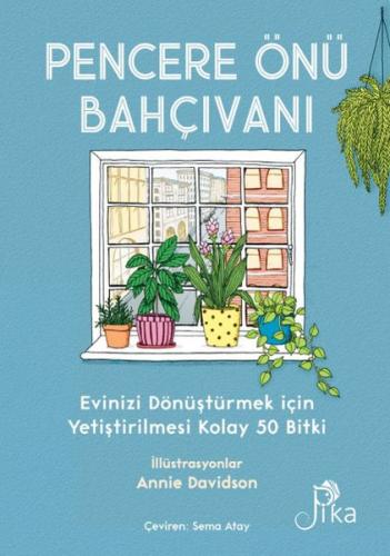 Pencere Önü Bahçıvanı (Ciltli) | Kitap Ambarı