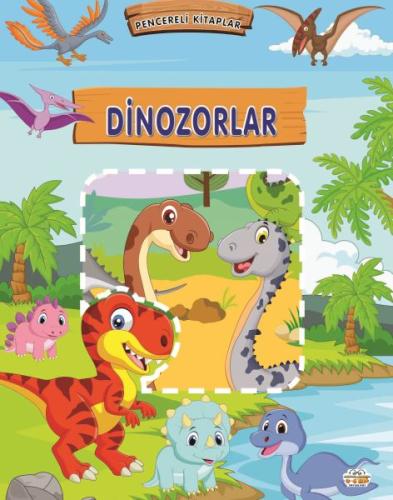 Pencereli Kitaplar Dinozorlar | Kitap Ambarı