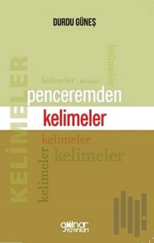 Penceremden Kelimeler | Kitap Ambarı