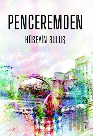 Penceremden | Kitap Ambarı