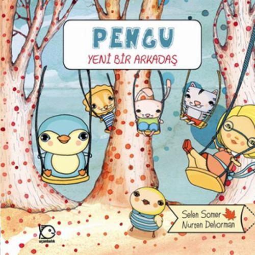 Pengu - Yeni Bir Arkadaş | Kitap Ambarı