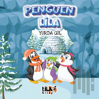 Penguen Lila | Kitap Ambarı