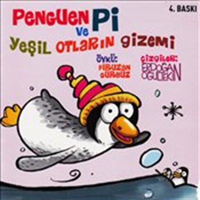 Penguen Pi ve Yeşil Otların Gizemi | Kitap Ambarı