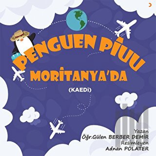 Penguen Piuu Moritanya'da | Kitap Ambarı