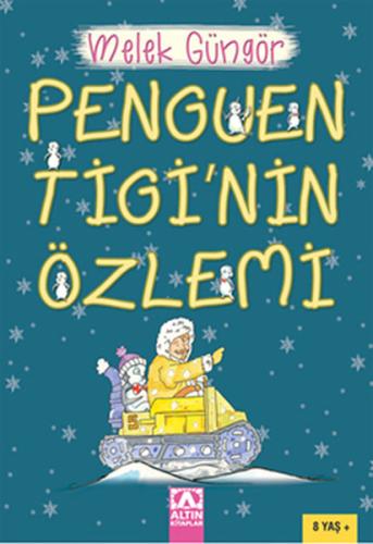 Penguen Tigi’nin Özlemi | Kitap Ambarı