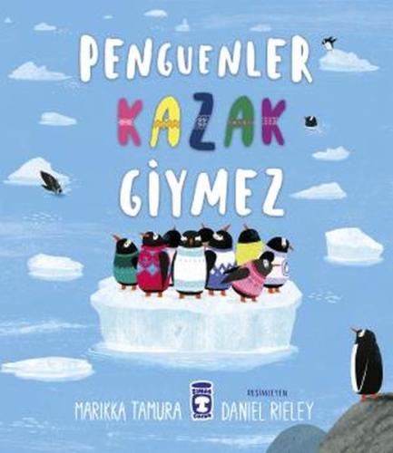 Penguenler Kazak Giymez | Kitap Ambarı