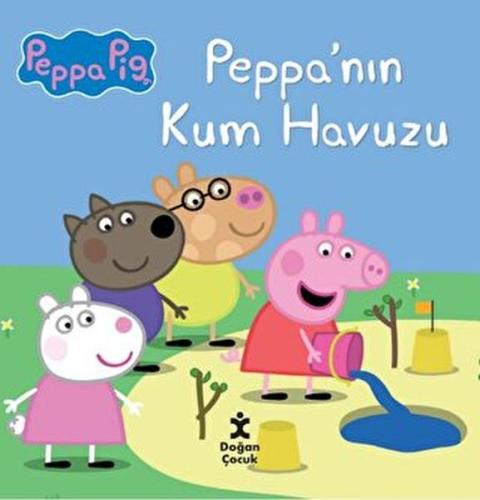 Peppa Pig Peppa’nın Kum Havuzu | Kitap Ambarı